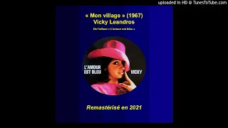 Vicky (Leandros) (1967) – Mon village ("Massachusetts") [REMASTÉRISÉ]