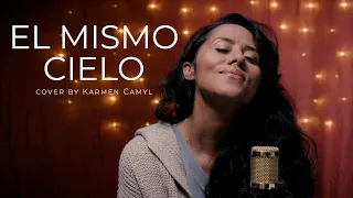 EL MISMO CIELO | Marcela Gandara | Karmen Camyl cover