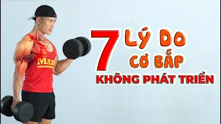 7 Lý do lớn nhất khiến bạn khó tăng cơ giảm mỡ