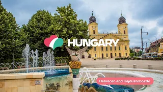 Virtual trip around Hungary: Debrecen and Hajdúszoboszló