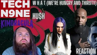 OMG! W H A T Tech N9ne and Kim Dracula and HU$H (REACTION)