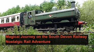 Magical Journey on the South Devon Heritage Railway 🚂 Nostalgic Rail Adventure