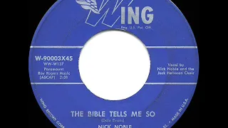 1955 HITS ARCHIVE: The Bible Tells Me So - Nick Noble