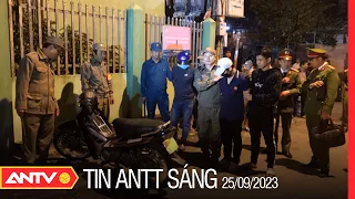 Tin tức an ninh trật tự nóng, thời sự Việt Nam mới nhất 24h 25/9 | ANTV