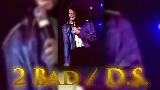 HISTORY: One Night Only - 2 Bad / D.S. | Michael Jackson (Fanmade)