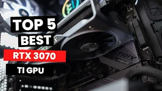 (THE BEST RTX 3070 TI GPU) FOR 2023 - Top 5 Picks