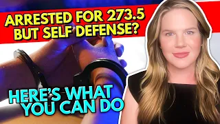 Arrested for Domestic Violence? Here’s What You Need to Know NOW If It Was Self-Defense