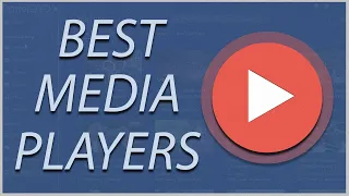 4 Best Universal Video Players for Windows 10 & 11 in 2024