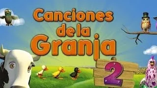 Las Canciones de la Granja de Zenón 2 Enganchado