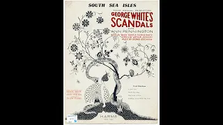 Paul Whiteman 1921 Early Gershwin "South Sea Isles" in HD