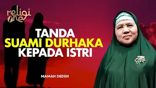 Untuk Para Istri, Inilah Tanda-Tanda Suami Durhaka Kepadamu| Rumah Mamah Dedeh tvOne