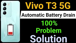 Vivo T3 5G Mobile Battery Drain Problem | How To Solve Battery Drain Problem in Vivo T3 Mobile