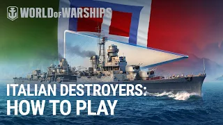 Italian Destroyers Review | World of Warships