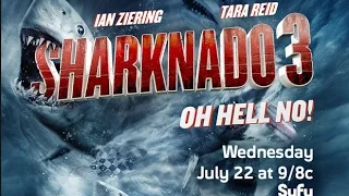 Syfy, Sharknado, Sharknado 3: Oh Hell No!