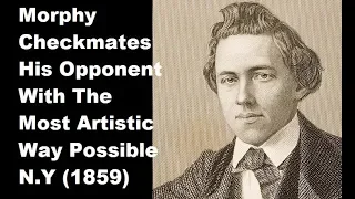 Paul Morphy vs James Thompson - New York (1859) #241