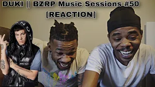 DUKI || BZRP Music Sessions #50 [REACTION]