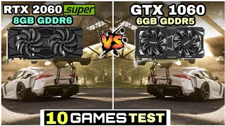 RTX 2060 SUPER (8GB) vs GTX 1060 (6GB) | 10 Games Test | How Much Difference ?