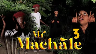 MR MACHALE (PART 03)