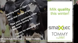 Milk quality this winter with Tommy the Vet (webinar)