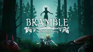 Bramble: The Mountain King Full Game Walkthrough Gameplay (No Commentary)