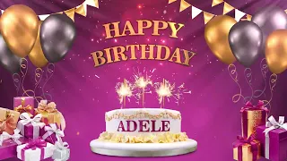 ADELE  | Happy Birthday To You | Happy Birthday Songs 2022