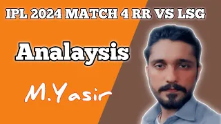 IPL 2024 Match 4 Explain | Rajasthan Royals vs Lucknow Super Giants