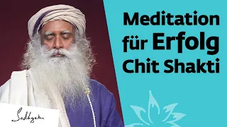 Meditation für Erfolg | Chit Shakti