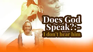 Does God Speak?:- Why don’t I hear Him 🤔 #GodsVoice #Prayer #Intimacy