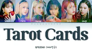 GFRIEND 여자친구 " Tarot Cards " Lyrics (ColorCoded/ENG/HAN/ROM/가사)