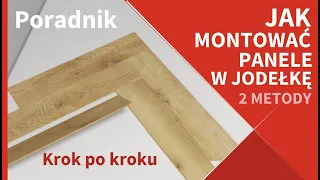 Jak Montować Panele w Jodełkę 🛠️ Prosty Przewodnik Krok po Kroku Jak Instalować Panele Manor 🛠️