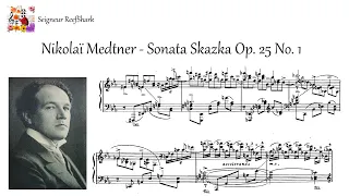 Medtner - Sonata Skazka Op. 25 No. 1 (Tozer)