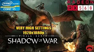 Middle-earth Shadow of War | Gameplay | Core I5 3570 + RX 560 4GB | Very High Settings 1080p