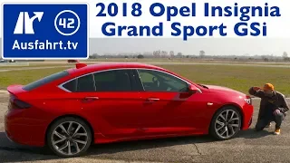 2018 Opel Insignia Grand Sport GSi 2.0 Turbo - Kaufberatung, Test, Review