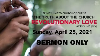 4/25/21 | Trinity UCC Sermon Only | Rev. Dr. Otis Moss III