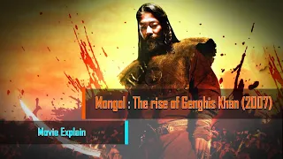 Mongol : The rise of Genghis Khan (2007) Movie Explain + Subtitle ENG