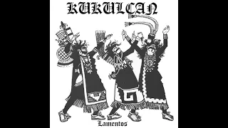 Kukulcan - Lagrimas