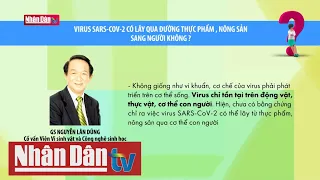 Hỏi đáp Covid-19: Virus có lây qua đường thực phẩm, nông sản sang người không?