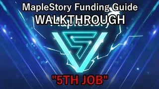 MapleStory Funding Guide WALKTHROUGH 2018 Episode 12: "V"