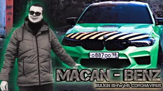 Ｍａｃａｎ － Ｂｅｎｚ (Bulkin BMW M5 CORONAVIRUS)