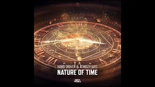 Hard Driver & Atmozfears - Nature OF Time (Hardstyle)(LIVE)