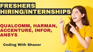 QUALCOMM, HARMAN, INFOR Hiring | OFF Campus Drive 2024, 2023, 2022, 2021 Batch Hiring | Fresher Jobs