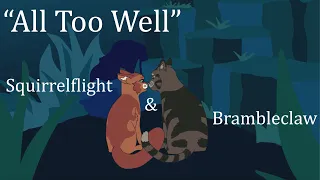 "All Too Well" Squirrelflight & Brambleclaw PMV