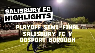 Play-off Semi-final - Salisbury FC v Gosport Borough.