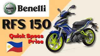 Benelli RFS 150 | Quick Specs and Price | 2023 Philippines