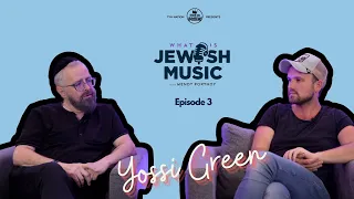 Episode 3 | Yossi Green | Authenticity and the Power of a Melody