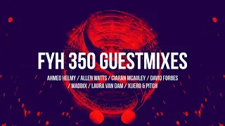 Find Your Harmony Episode 350 Guestmixes