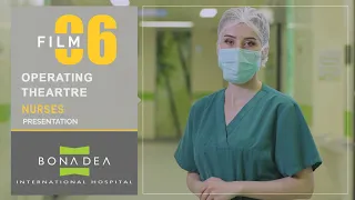 Bona Dea International Hospital Film 06 Əməliyyat tibb bacıları