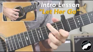 Passenger "Let Her Go" Guitar Lesson | Fingerstyle Intro