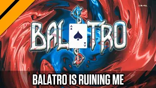 Balatro is So Good That I'm Never Leaving My House Again