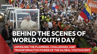 Behind the Scenes of World Youth Day: A Personal Encounter with Christ